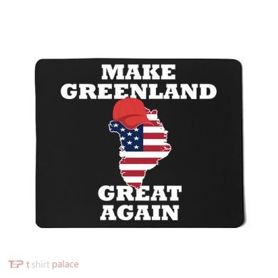 Make Greenland Great Again American Flag Mousepad