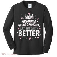 Mom Grandma Great Grandma, I Just Keep Getting Better Kids Long Sleeve Shirt thumb 0