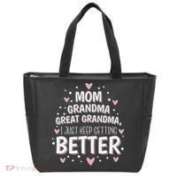 Mom Grandma Great Grandma, I Just Keep Getting Better Tote Bag thumb 0