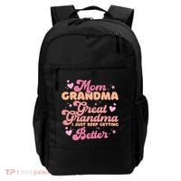Mom Grandma Great Grandma I Just Keep Getting Better Gift Backpack thumb 0
