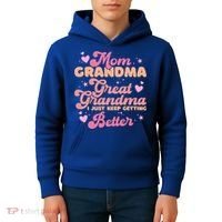 Mom Grandma Great Grandma I Just Keep Getting Better Gift Kids Hoodie thumb 4