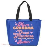 Mom Grandma Great Grandma I Just Keep Getting Better Gift Tote Bag thumb 0