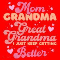 Mom Grandma Great Grandma I Just Keep Getting Better Gift Santa Hat thumb 1