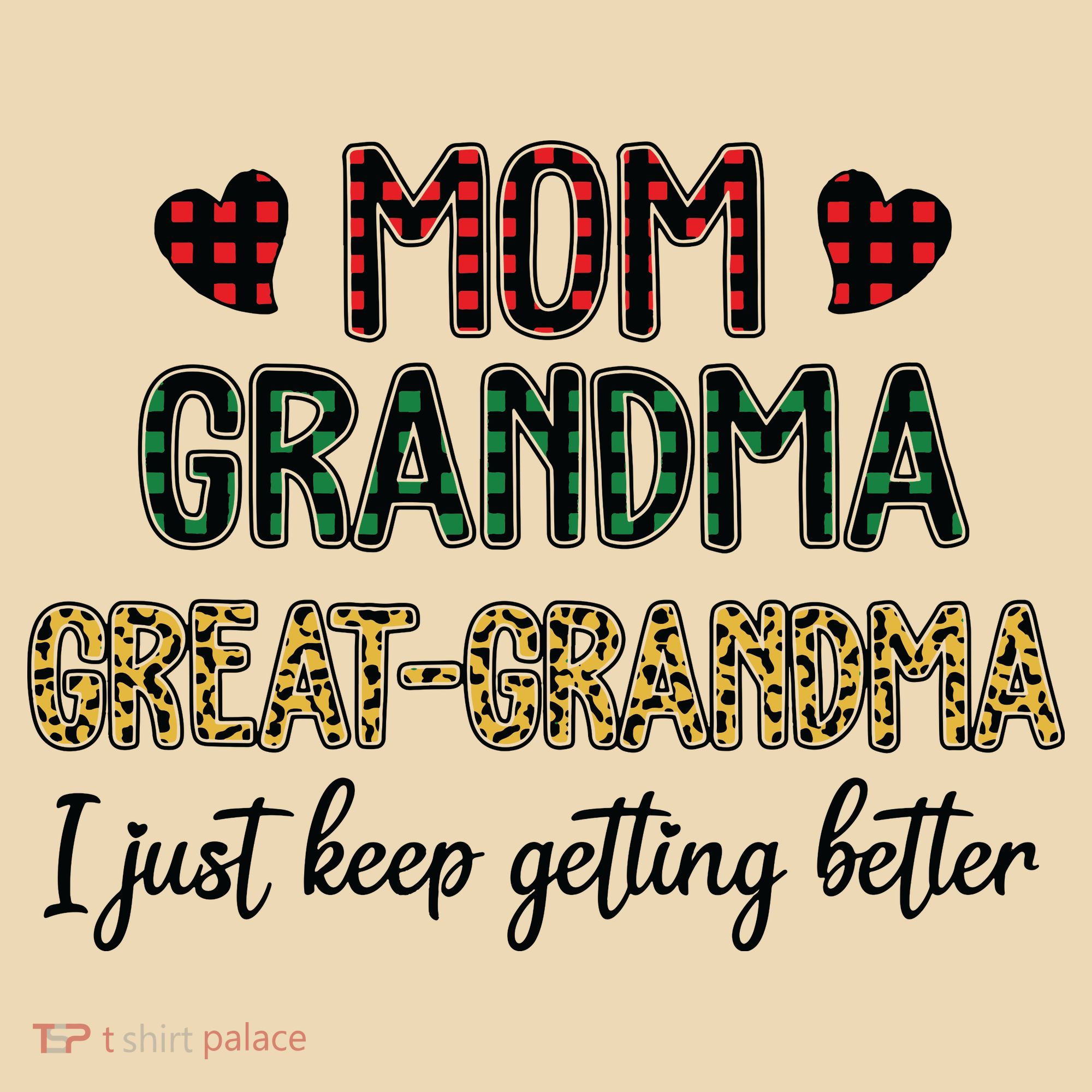 Mom Grandma Great Grandma I Just Keep Getting Better Leopard Tote Bag