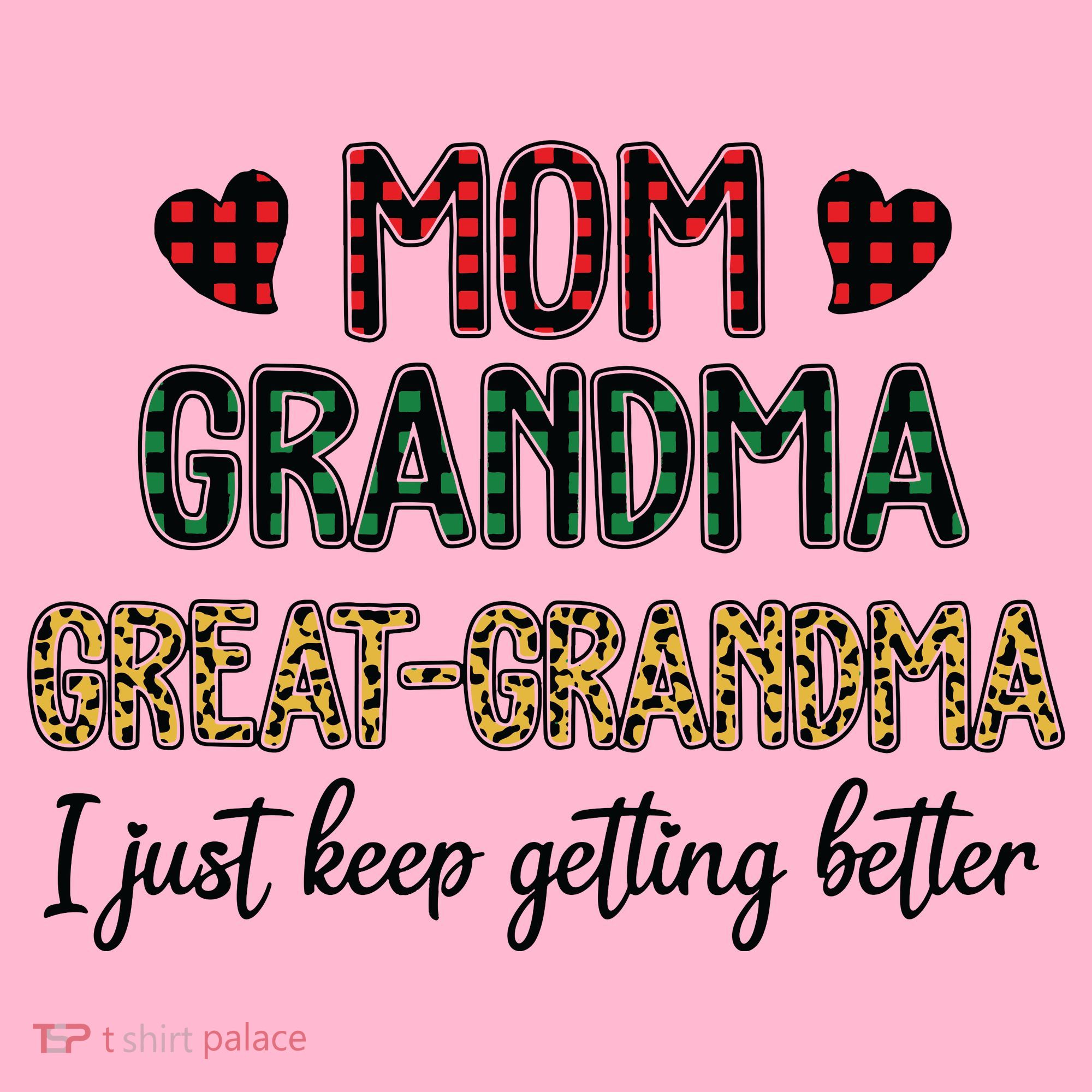 Mom Grandma Great Grandma I Just Keep Getting Better Leopard Coaster