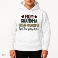 Mom Grandma Great Grandma I Just Keep Getting Better Leopard Hoodie thumb 2