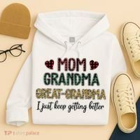 Mom Grandma Great Grandma I Just Keep Getting Better Leopard Hoodie thumb 4