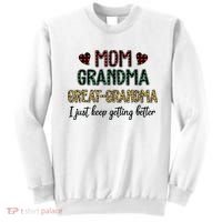 Mom Grandma Great Grandma I Just Keep Getting Better Leopard Sweatshirt thumb 0