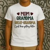 Mom Grandma Great Grandma I Just Keep Getting Better Leopard T-Shirt thumb 3