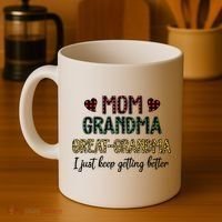 Mom Grandma Great Grandma I Just Keep Getting Better Leopard Coffee Mug thumb 4