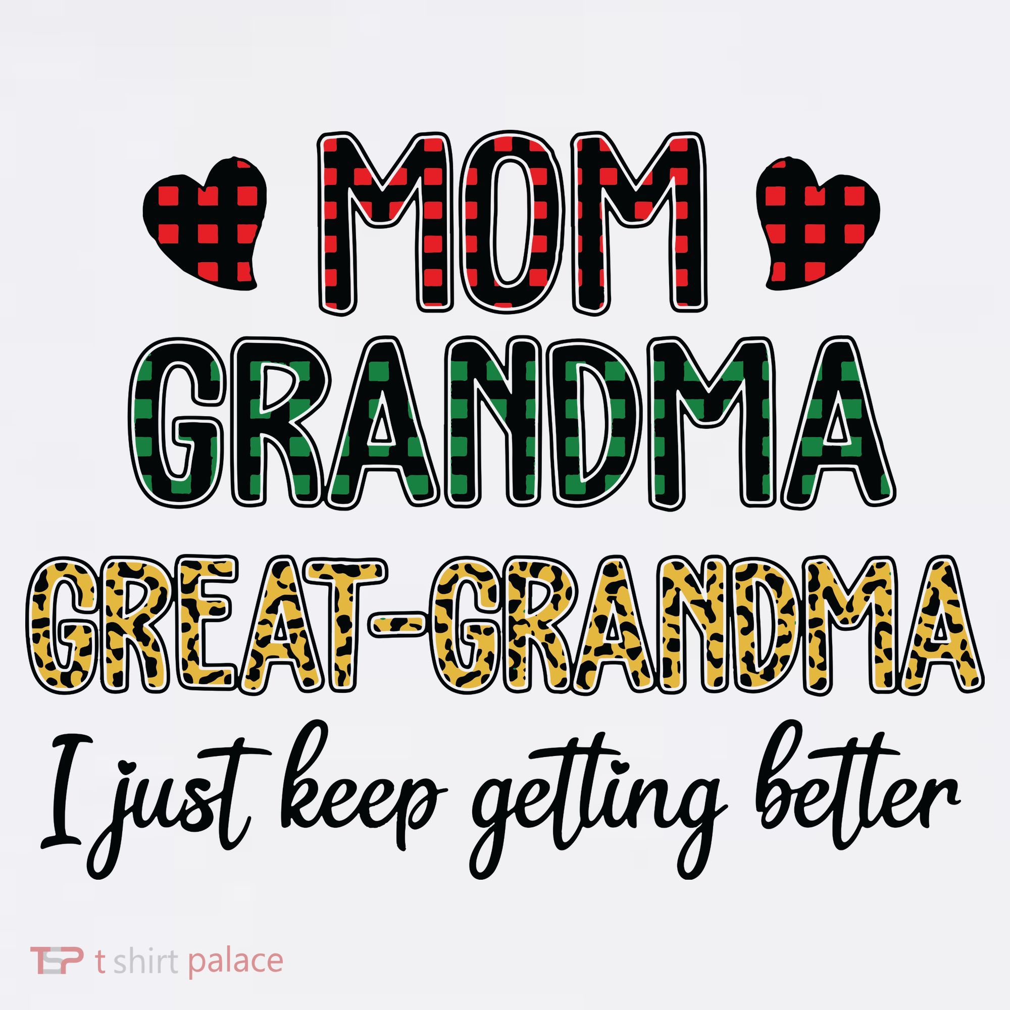 Mom Grandma Great Grandma I Just Keep Getting Better Leopard Beanie