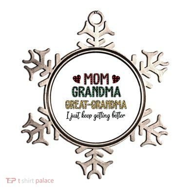 Mom Grandma Great Grandma I Just Keep Getting Better Leopard Ornament