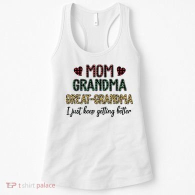 Mom Grandma Great Grandma I Just Keep Getting Better Leopard Women's Tank Top