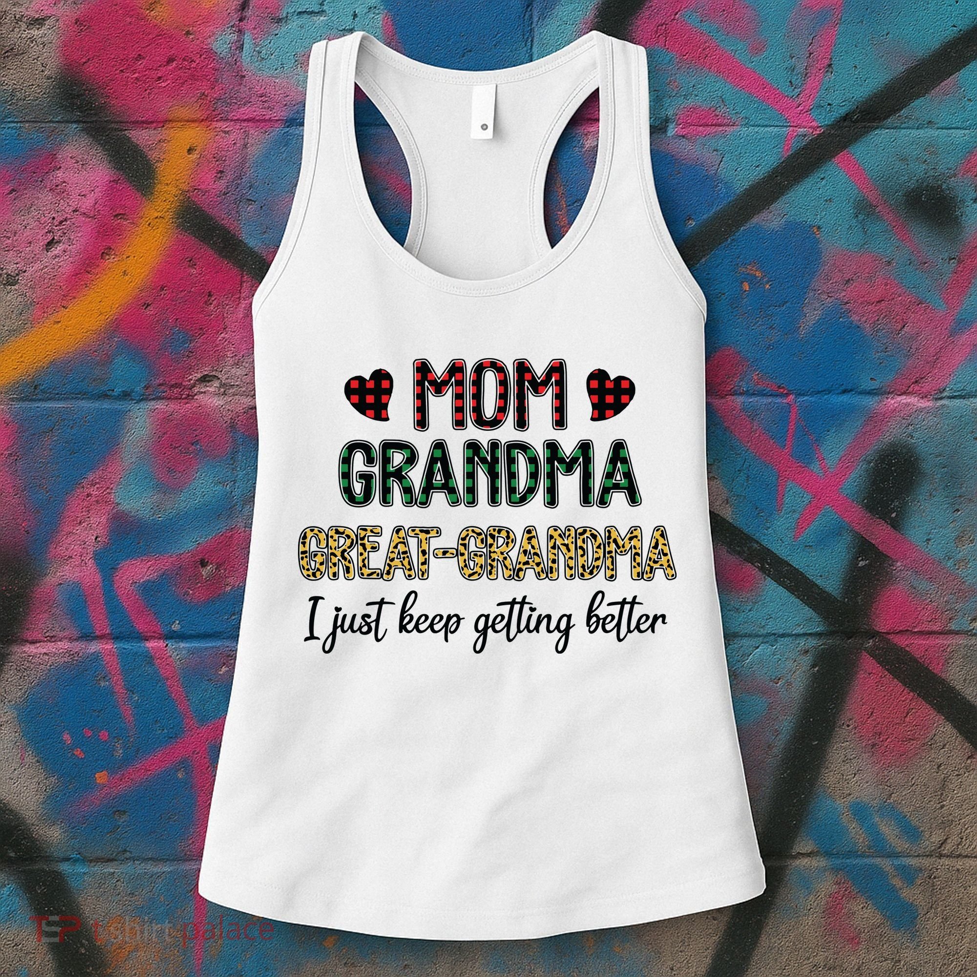 Mom Grandma Great Grandma I Just Keep Getting Better Leopard Women's Tank Top