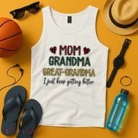 Mom Grandma Great Grandma I Just Keep Getting Better Leopard Tank Top thumb 4