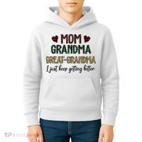 Mom Grandma Great Grandma I Just Keep Getting Better Leopard Kids Hoodie thumb 4