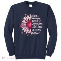 Mom Grandma Great Grandma I Just Keep Getting Better Mother Sweatshirt thumb 0