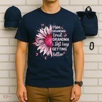 Mom Grandma Great Grandma I Just Keep Getting Better Mother T-Shirt thumb 6