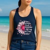 Mom Grandma Great Grandma I Just Keep Getting Better Mother Women's Tank Top thumb 2