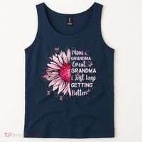 Mom Grandma Great Grandma I Just Keep Getting Better Mother Tank Top thumb 2