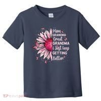 Mom Grandma Great Grandma I Just Keep Getting Better Mother Toddler T-Shirt thumb 0