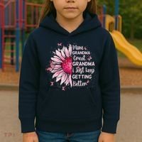 Mom Grandma Great Grandma I Just Keep Getting Better Mother Kids Hoodie thumb 3