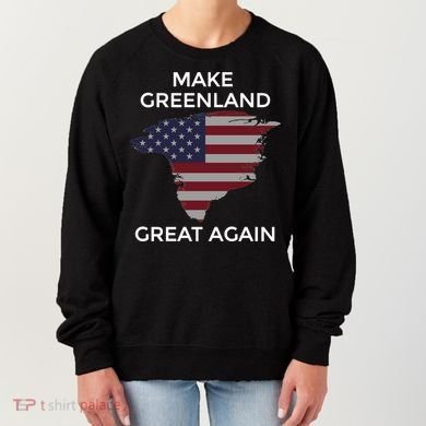 Make Greenland Great Again American Flag Gift Women's Sweatshirt