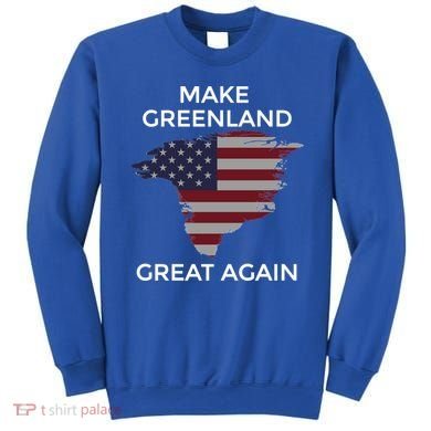 Make Greenland Great Again American Flag Gift Sweatshirt