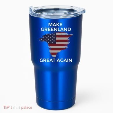 Make Greenland Great Again American Flag Gift Tumbler