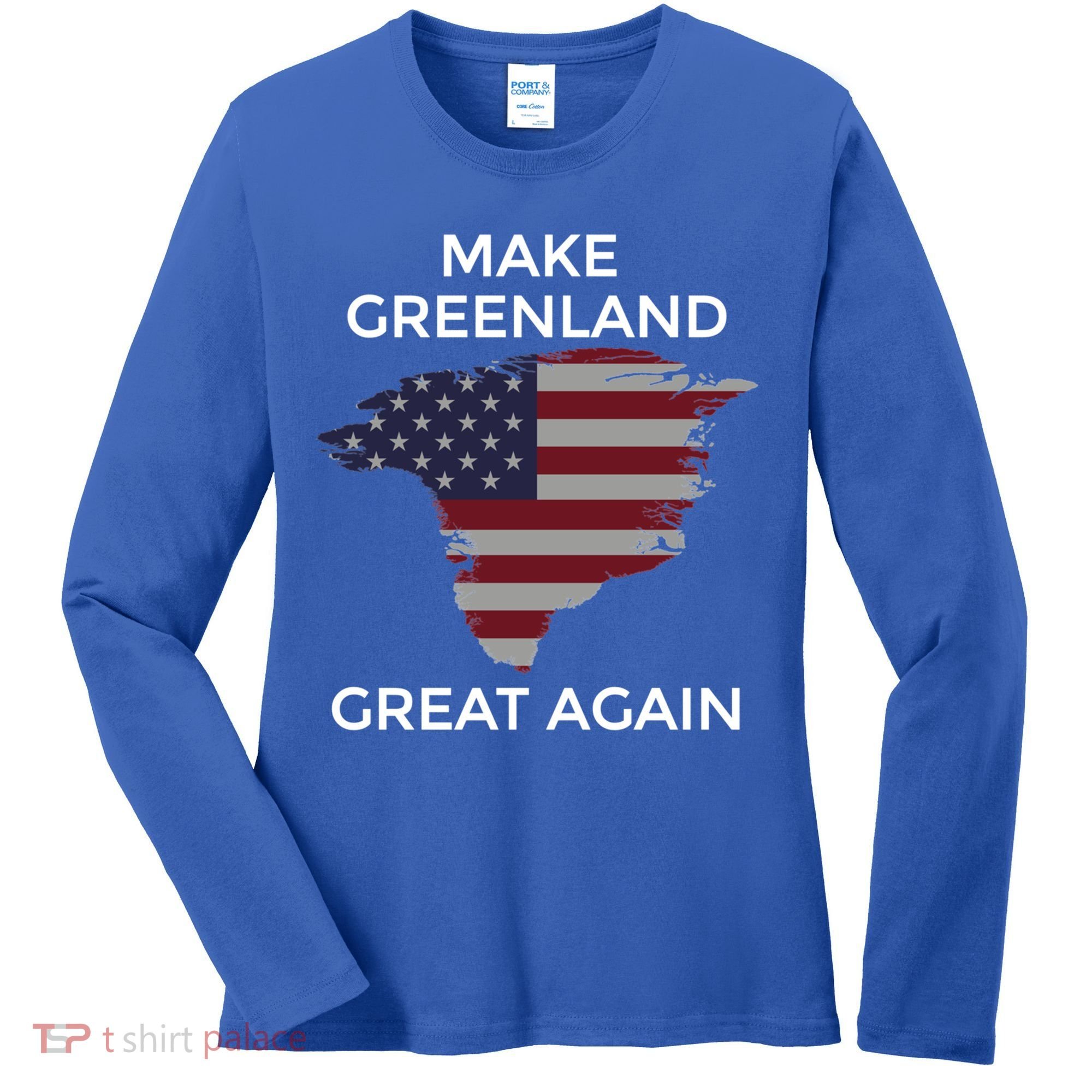 Make Greenland Great Again American Flag Gift Women's Long Sleeve Shirt