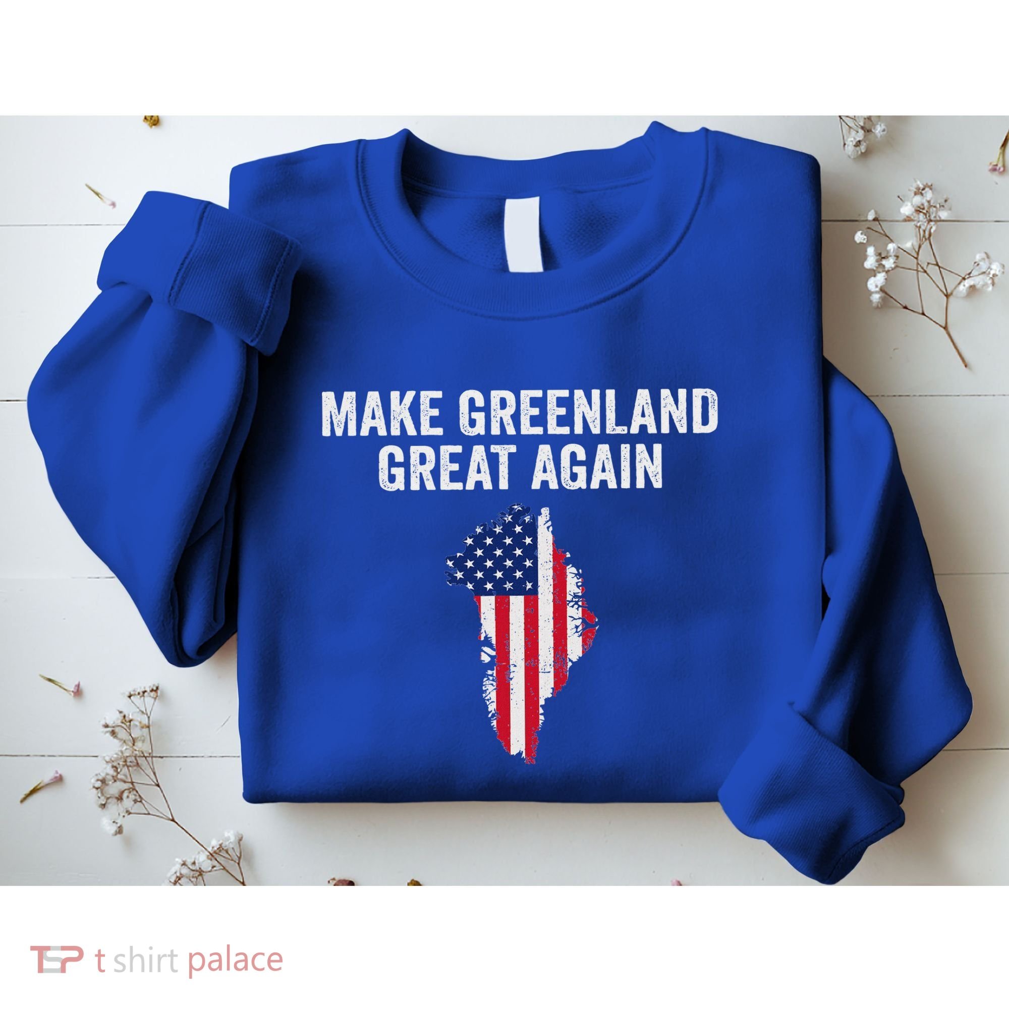 Make Greenland Great Again Trump Sweatshirt