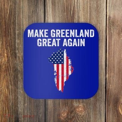 Make Greenland Great Again Trump Coaster