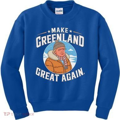 Make Greenland Great Again Kids Sweatshirt