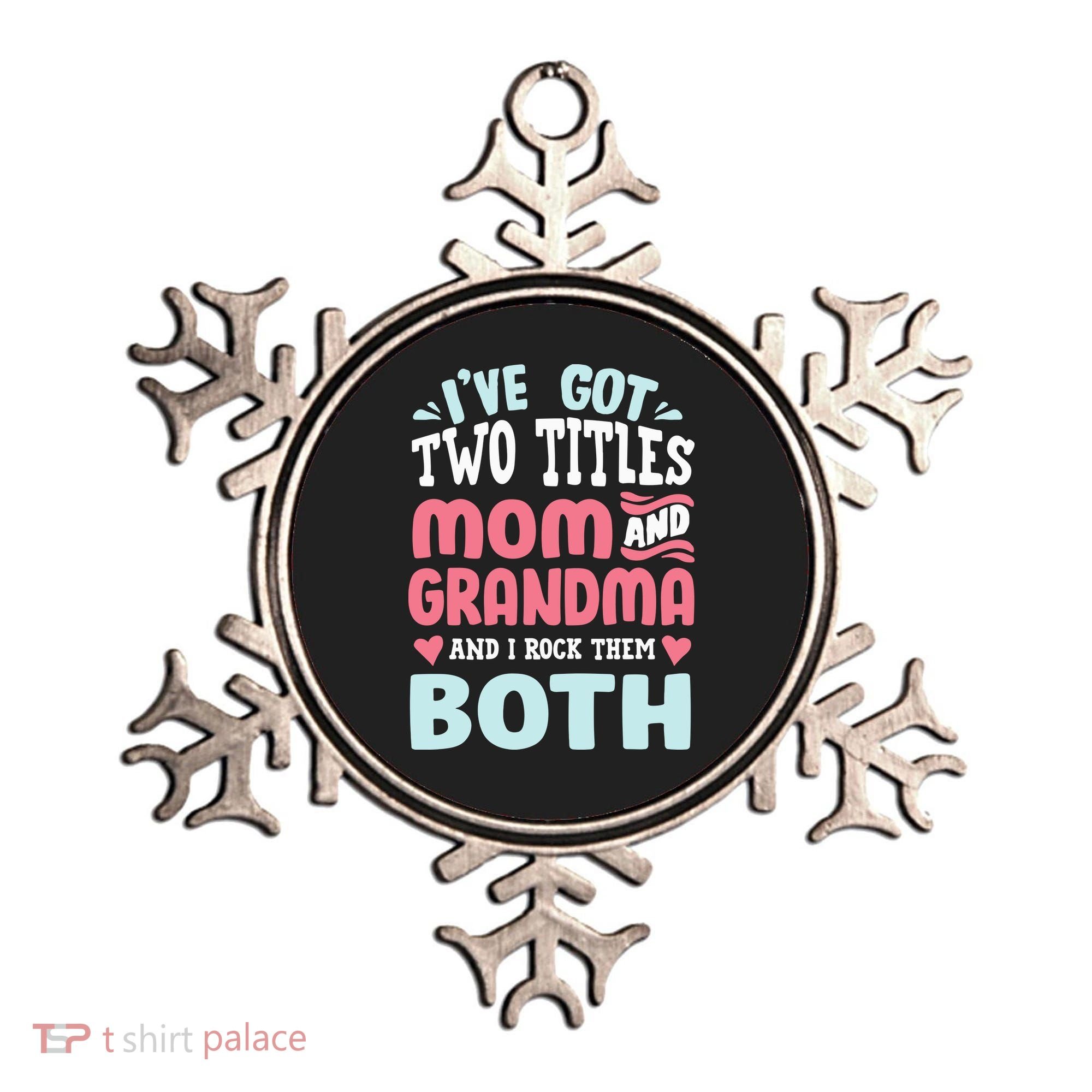 Mom Grandma Great Grandma Ornament