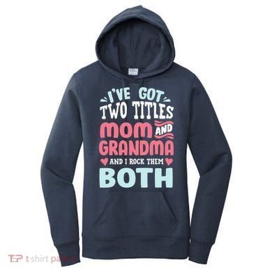 Mom Grandma Great Grandma Women's Hoodie
