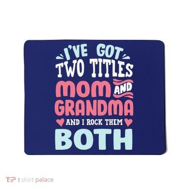 Mom Grandma Great Grandma Mousepad