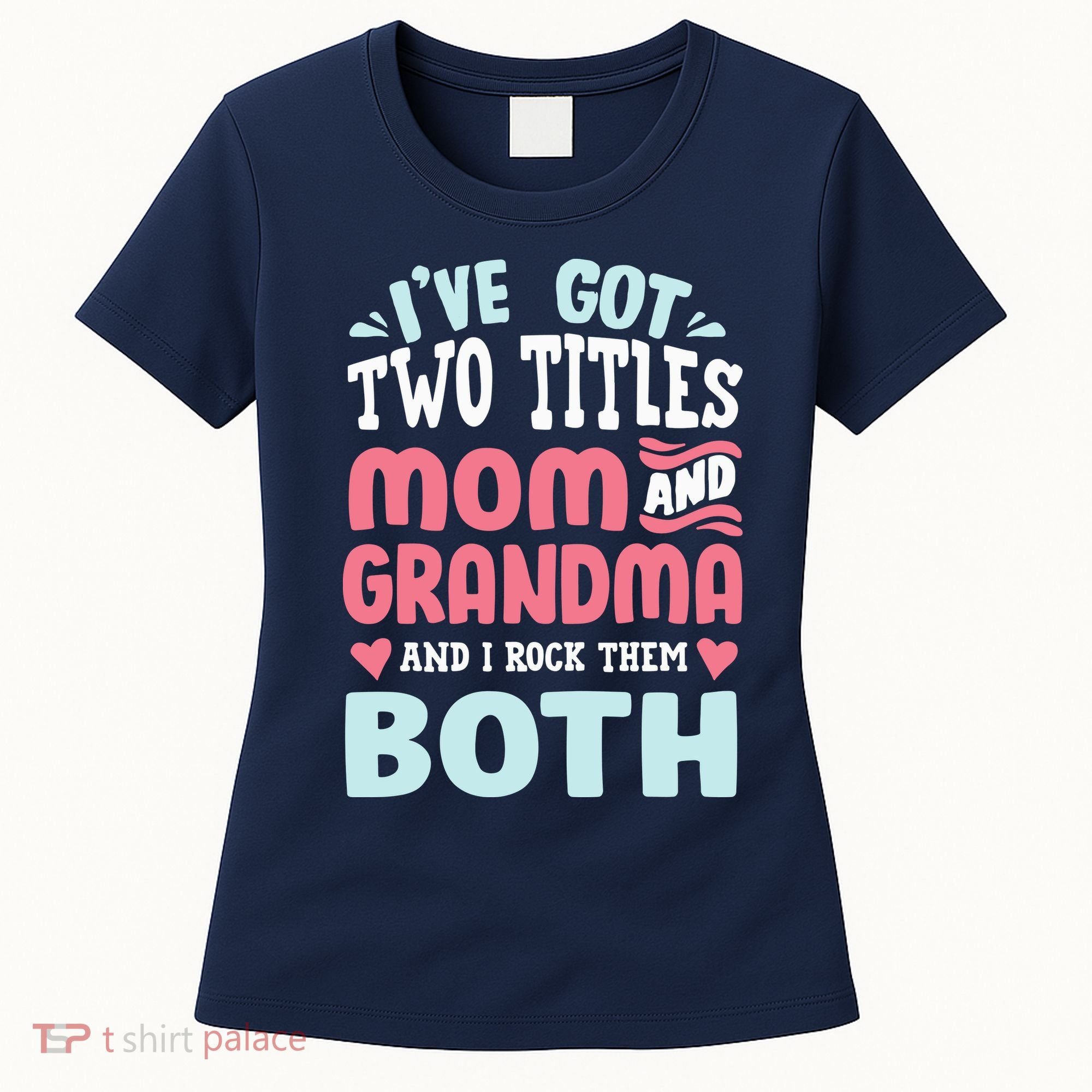 Mom Grandma Great Grandma Women's T-Shirt