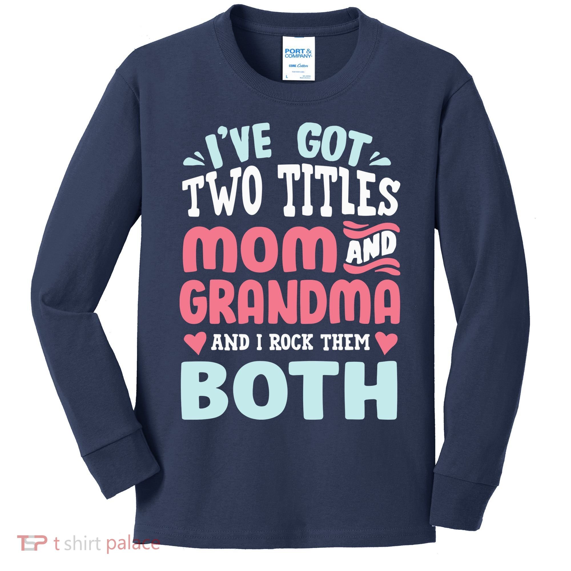Mom Grandma Great Grandma Kids Long Sleeve Shirt