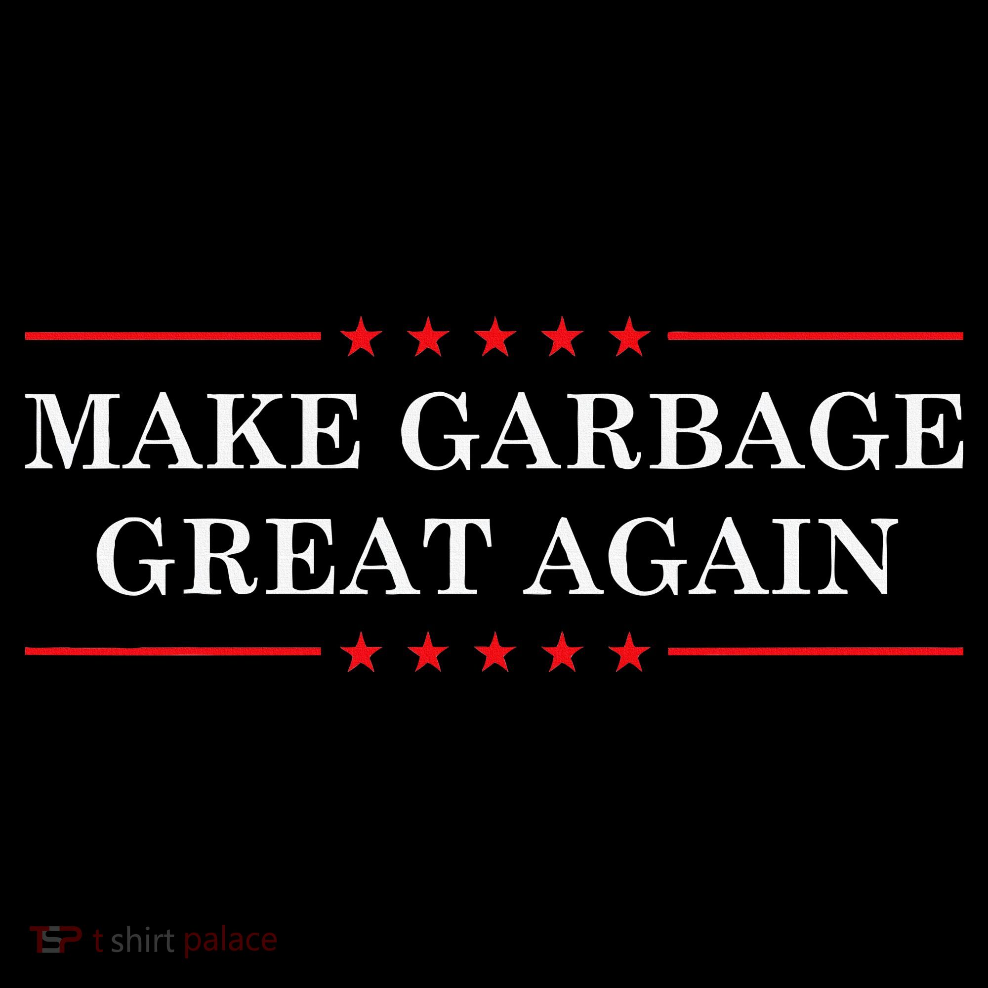 Make Garbage Great Again Us Election Women's Hoodie