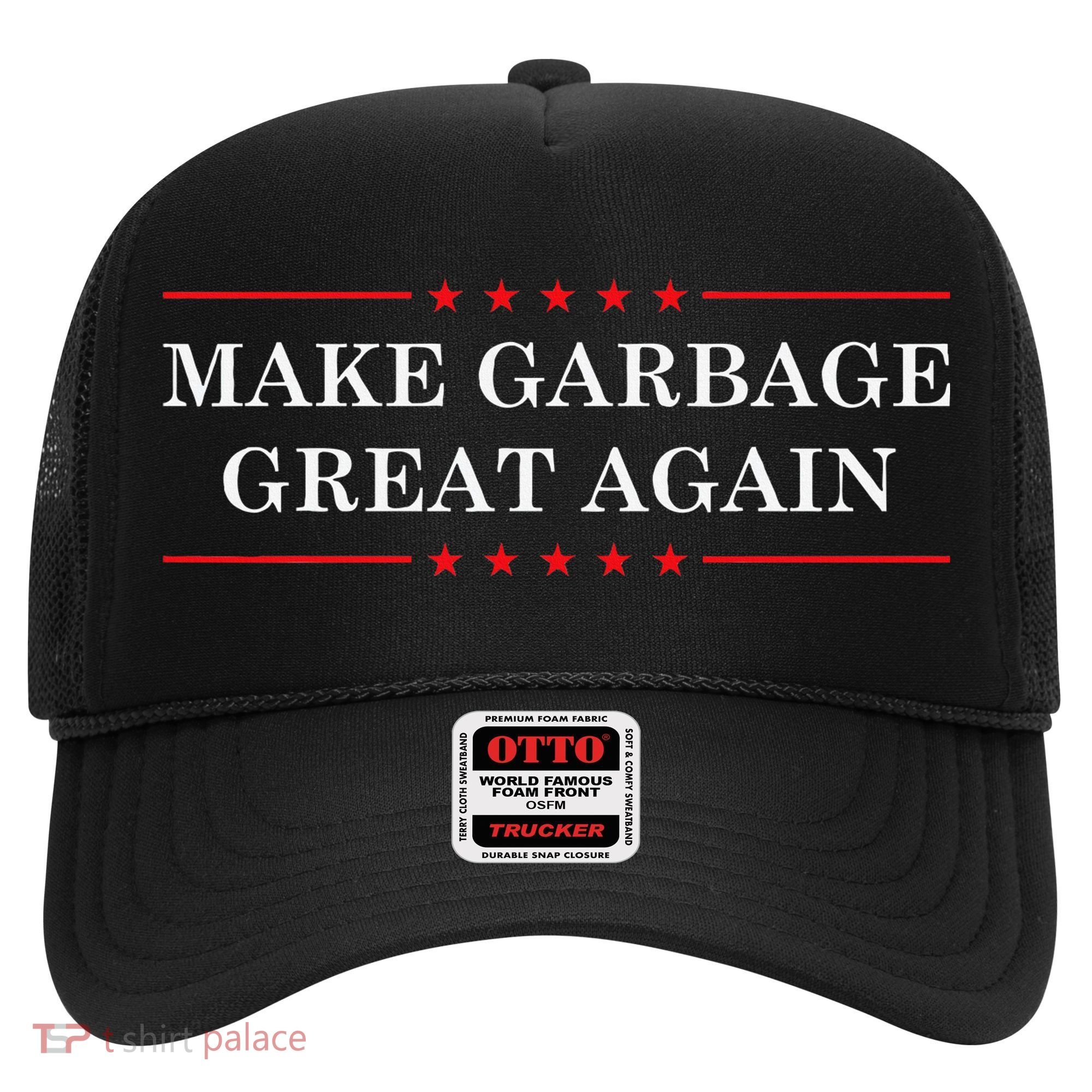 Make Garbage Great Again Us Election Hat