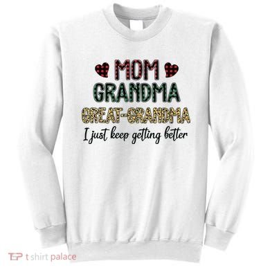 Mom Grandma Great Grandma Sweatshirt