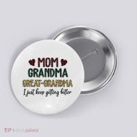 Mom Grandma Great Grandma Button thumb 0