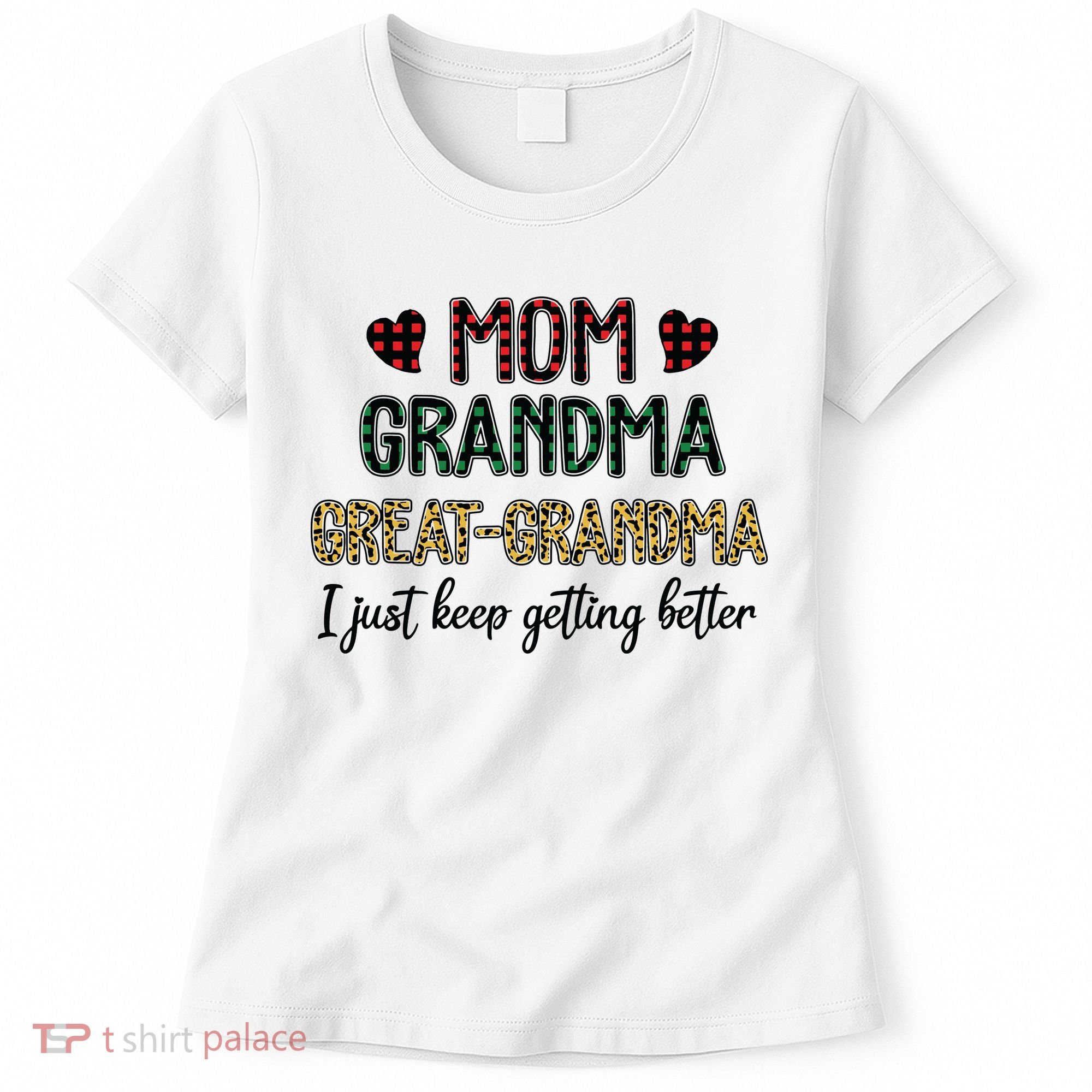 Mom Grandma Great Grandma Women's T-Shirt