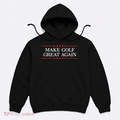 Make Golf Great Again Hoodie