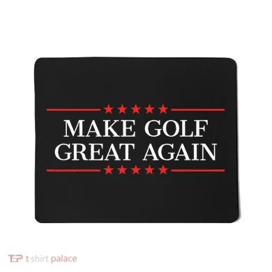 Make Golf Great Again Mousepad