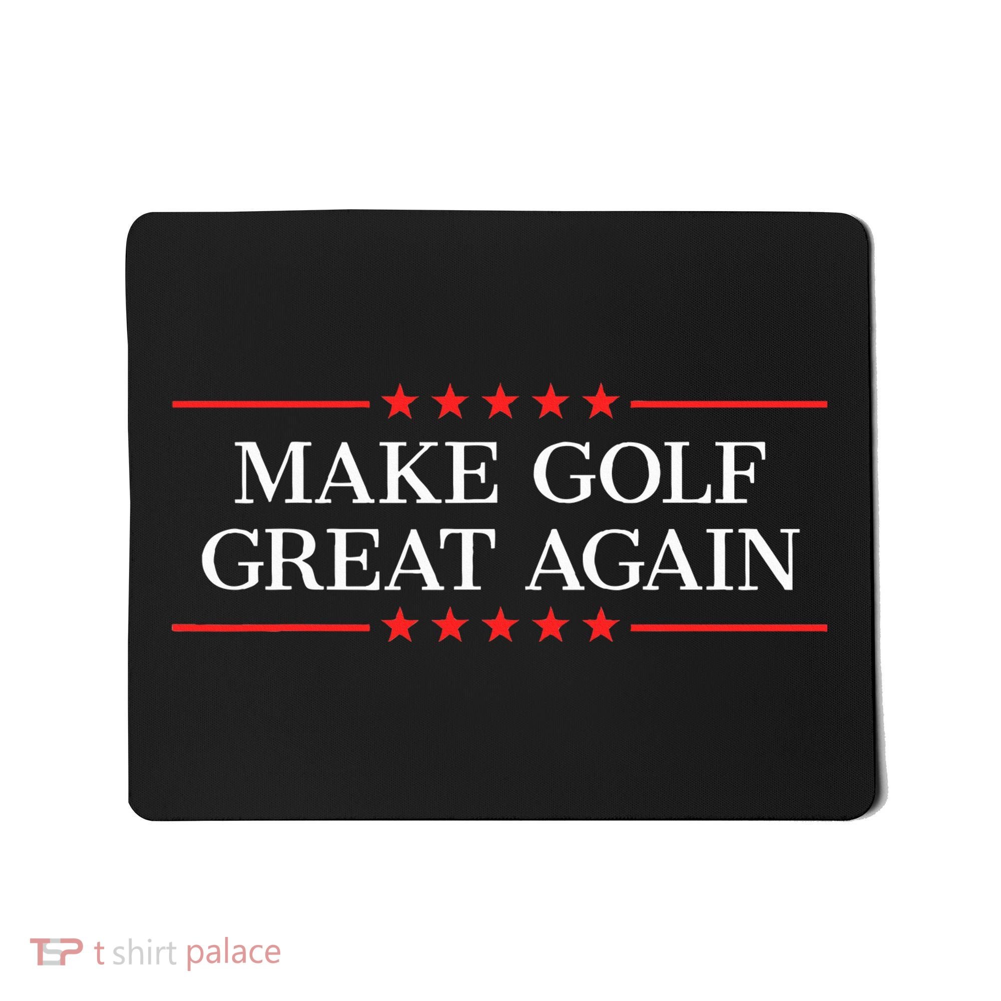 Make Golf Great Again Mousepad