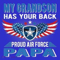 My Grandson Has Your Back Gift Proud Air Force Papa Grandpa Gift T-Shirt thumb 7