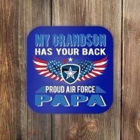 My Grandson Has Your Back Gift Proud Air Force Papa Grandpa Gift Coaster thumb 0