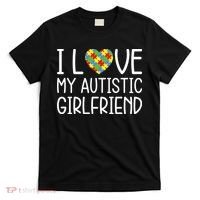 My Girlfriend Has Autism I Love My Autistic Girlfriend T-Shirt thumb 0