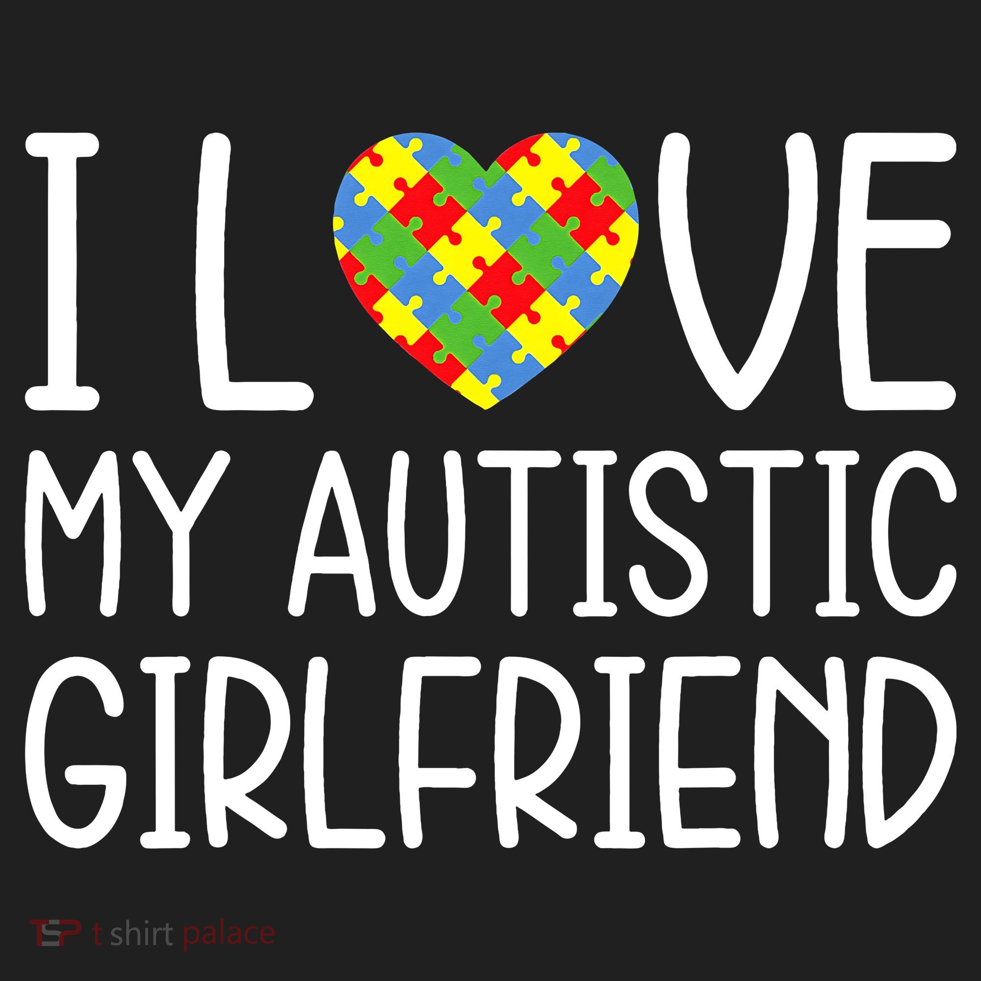 My Girlfriend Has Autism I Love My Autistic Girlfriend Hat